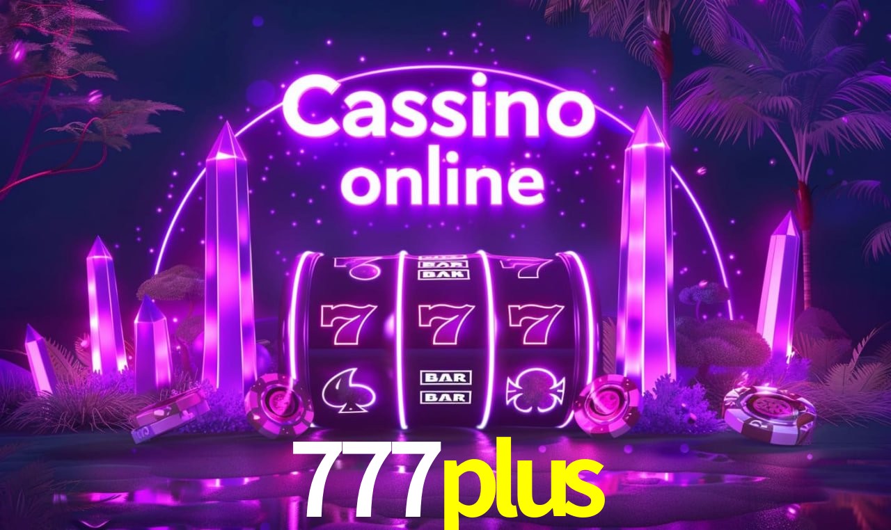 Account Benefits 777plus